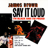 James Brown | Say It Loud - I'm Black and I'm Proud